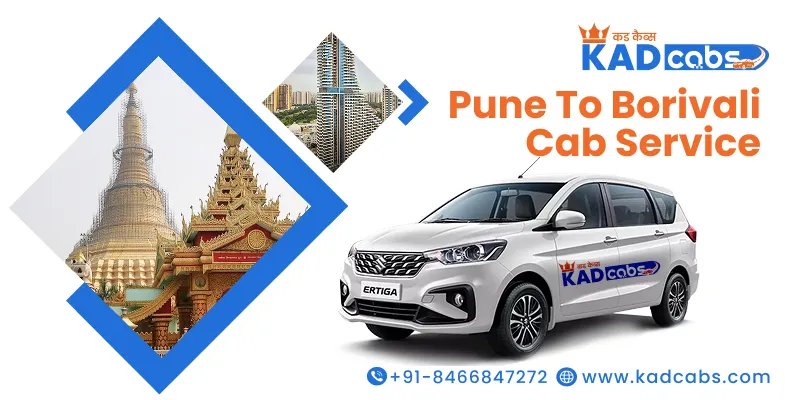 Book Pune to Borivali Cab Service | One Way Taxi Hire from Pune to Borivali at Lowest fare