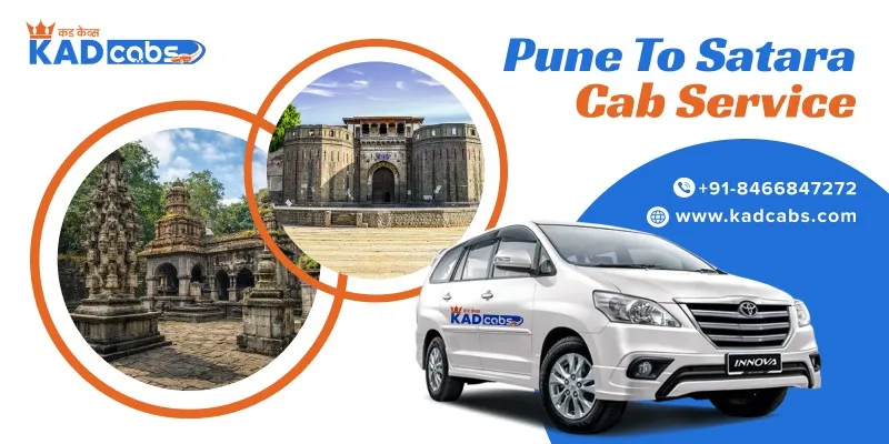 Pune to Satara Cab Service, Pune to Satara Taxi Booking for One Way Trip, Pune to Satara Taxi Fare starts at Rs. 2700